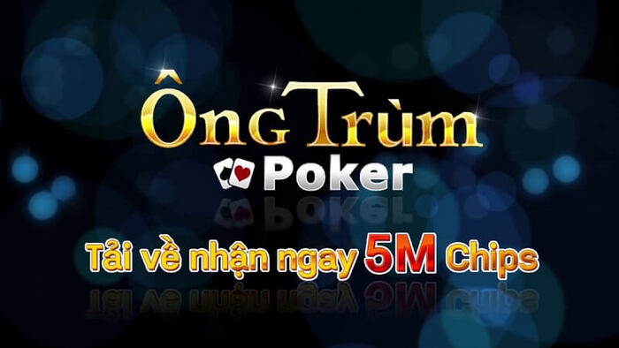 Giới thiệu về ông trùm Poker